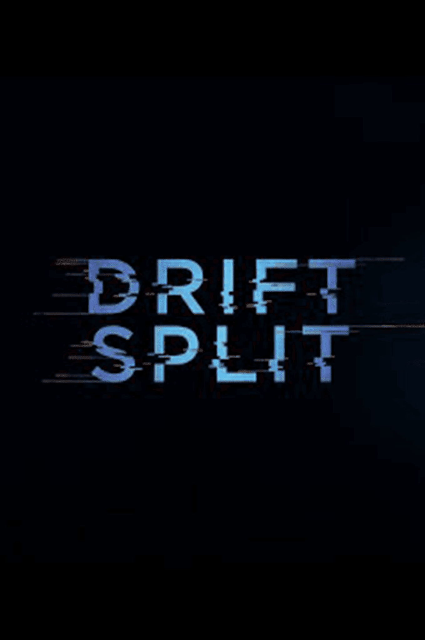 DRIFT SPLIT poster